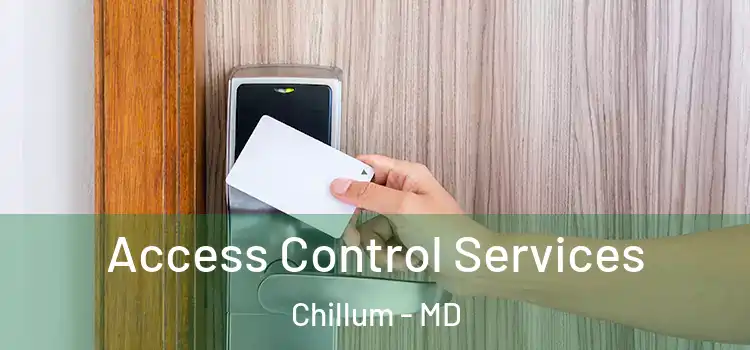  Access Control Services Chillum - MD