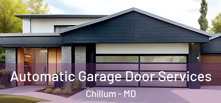  Automatic Garage Door Services Chillum - MD