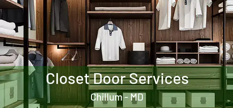  Closet Door Services Chillum - MD