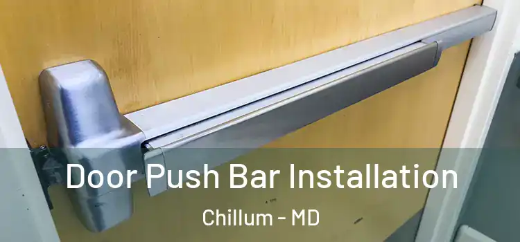  Door Push Bar Installation Chillum - MD