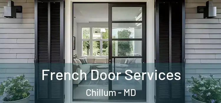  French Door Services Chillum - MD