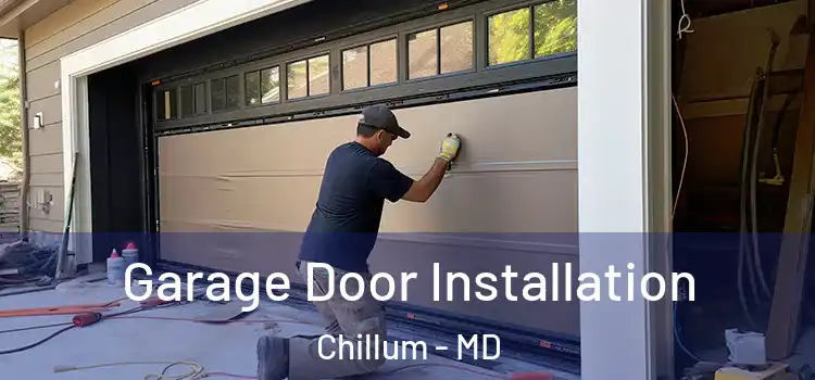  Garage Door Installation Chillum - MD