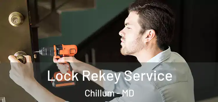 Lock Rekey Service Chillum - MD