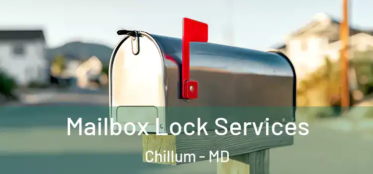  Mailbox Lock Services Chillum - MD