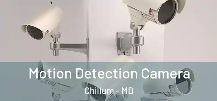  Motion Detection Camera Chillum - MD