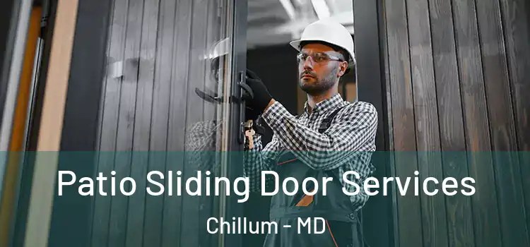 Patio Sliding Door Services Chillum - MD